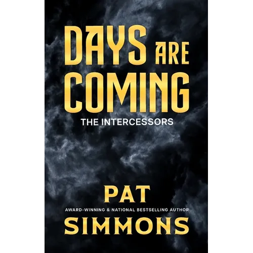 Days Are Coming