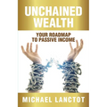 Unchained Wealth: Your Roadmap to Passive Income