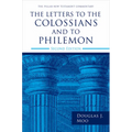 The Letters to the Colossians and to Philemon, 2nd Ed.