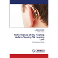 Performance of RIC Hearing Aids in Sloping SN Hearing Loss