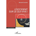 L'Occident sur le qui-vive !