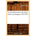 Les transformations du droit: étude sociologique (Éd.1893)