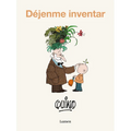 Déjenme Inventar / Let Me Create
