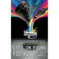 Lost in Found Footage