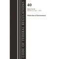 Code of Federal Regulations, Title 40 Protection of the Environment 61-62, Revised as of July 1, 2023
