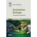 Faszination Biologie: Von Aristoteles Bis Zum Zebrafisch