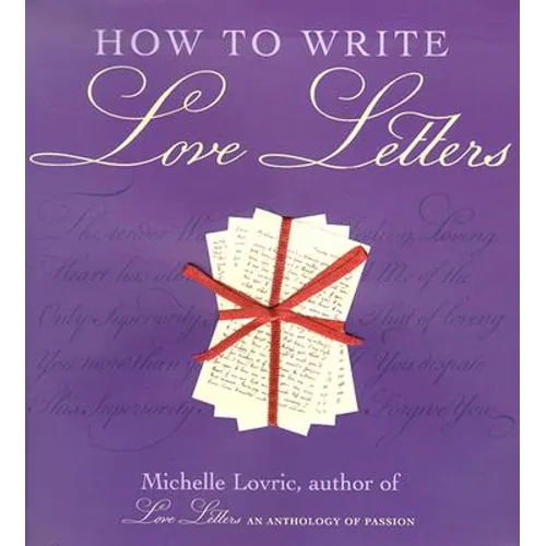 How to Write Love Letters