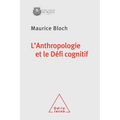 Anthropology and the Cognitive Challenge / L'Anthropologie et le Défi cognitif