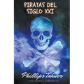 Piratas del siglo XXI