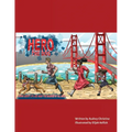 Hero the Dog: A Book for the whole Family. Love, Hope, and Living after Loss