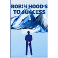 Robin Hood's Journey to Success