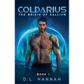 Coldarius: The Origin of Gallium Book I