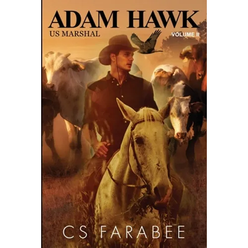 Adam Hawk, US Marshal Volume 2
