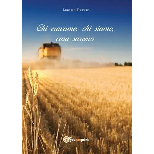 Chi eravamo, chi siamo, cosa saremo