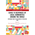 Covid-19 Responses of Local Communities around the World: Exploring Trust in the Context of Risk and Fear