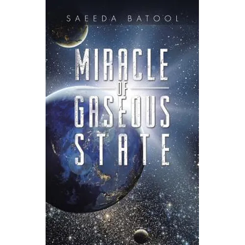 Miracle of Gaseous State