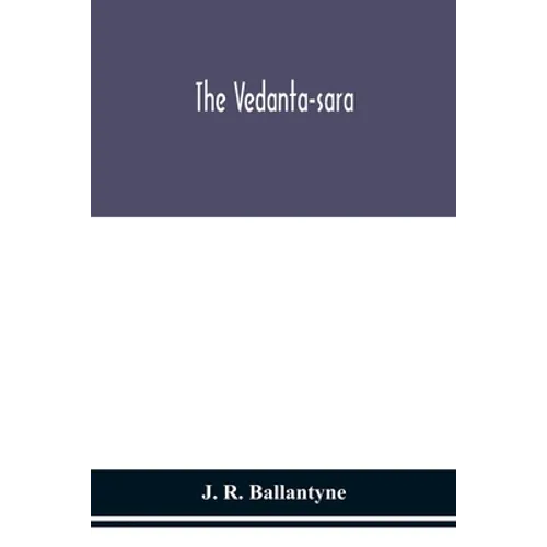 The Vedanta-Sara