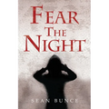 Fear The Night