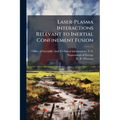 Laser-Plasma Interactions Relevant to Inertial Confinement Fusion