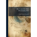 Du Calcul Des Probabilités