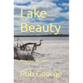 Lake Beauty: A murder dissolvesi