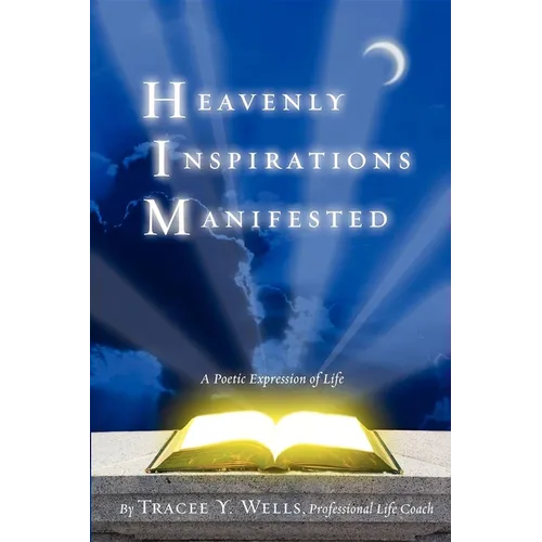 Heavenly Inspirations Manifested