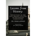 Lessons from History: Reflections on the past, Present & Future of Two Muslim communities