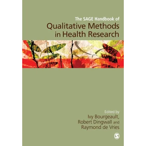 The Sage Handbook of Qualitative Methods in Health Research
