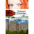 Bailey's Revenge