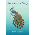 Francesca's Story
