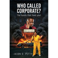 Who Called Corporate?: The hands that feed you!