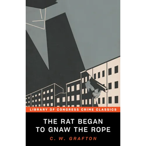 The Rat Began to Gnaw the Rope