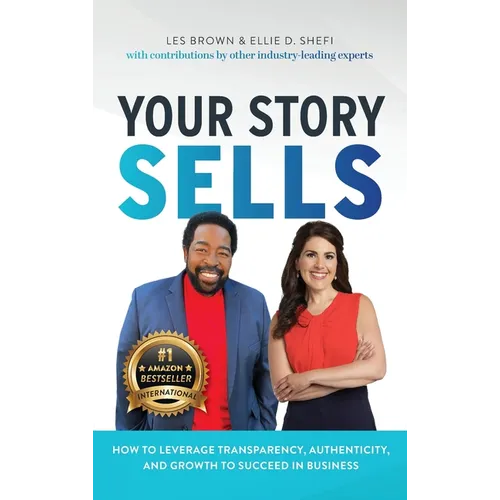 Your Story Sells: Your Story is Your Superpower