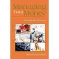 Managing Your Money: Surviving Any Economy