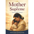 Mother is Supreme: With Tamil Translation