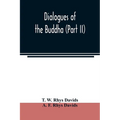 Dialogues of the Buddha (Part II)