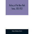 History of the New York times, 1851-1921
