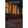 The Blood Between Us