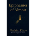 Epiphanies of Almost