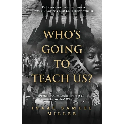 Who's Going to Teach Us?