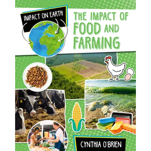 The Impact of Food and Farming