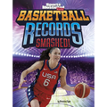 Basketball Records Smashed!