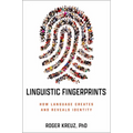Linguistic Fingerprints: How Language Creates and Reveals Identity