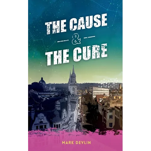 The Cause & The Cure