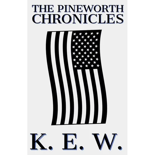 The Pineworth Chronicles