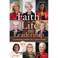 Faith, Life and Leadership: Vol 2: 8 Canadian Women Tell Their Stories