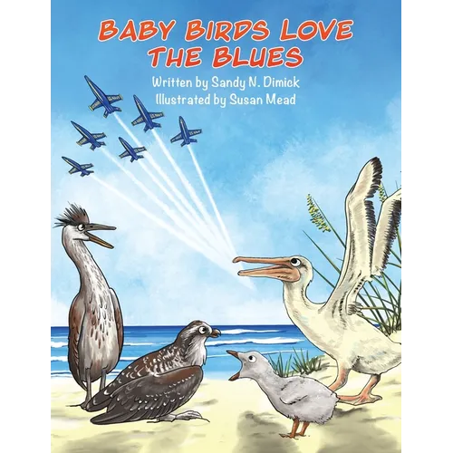 Baby Birds Love the Blues