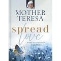 Spread Love: Words of Compassion, Peace, and Joy