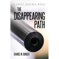 The Disappearing Path: A Casey Gartner Novel