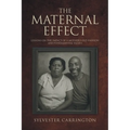 The Maternal Effect: Lessons on the impact of a mother's old fashion and fundamental values